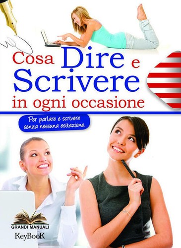 Cosa dire scrivere - dire, e