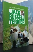 IL JACK RUSSELL TERRIER - Andrea Crosta di Moncalvo - Mursia