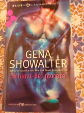SCHIAVO DEL  PIACERE  - GENA SHOWALTER -  BLUE NOCTURNE - ROMANZI ROSA