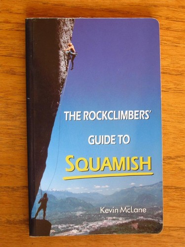 The rockclimbers guide - the, to