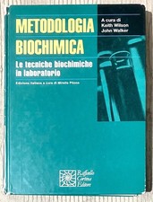 Metodologia biochimica - Le tecniche biochimiche in laboratorio