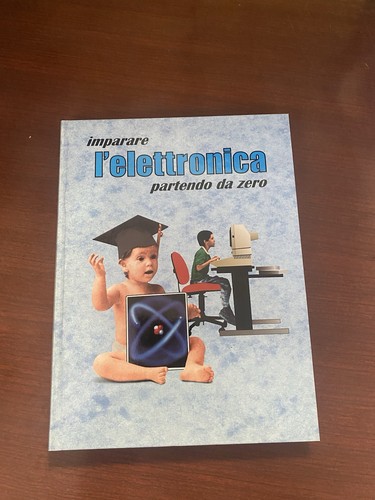 Imparare elettronica - imparare, l'elettronica