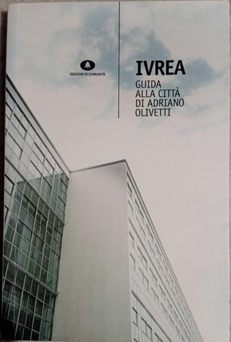 Ivrea guida alla - alla, di