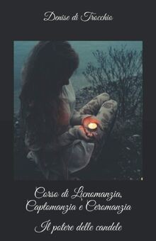 Corso licnomanzia - di,