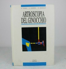 Artroscopia del ginocchio M. Strobel J. Eichhorn W. Schiessler LIBRO Medicina 