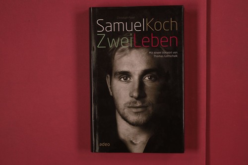 323637 samuel koch zwei - 323637, leben