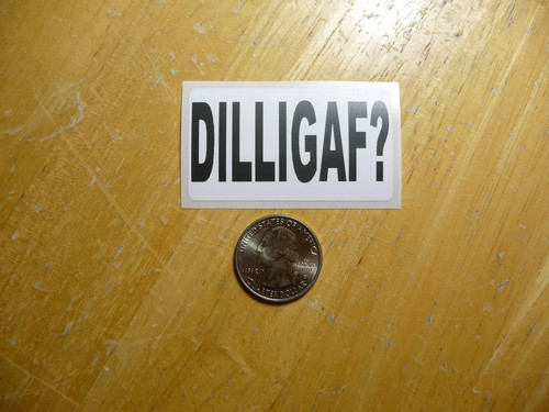 Dilligaf adesivo decalcomania - dilligaf?,