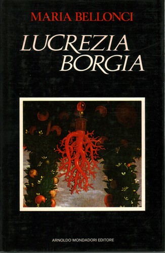 Lucrezia borgia maria - -,