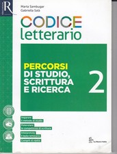 Codice letterario 2 MARTA SAMBUGAR/G. Salà- La Nuova Italia Ed. 2022 6° Rist.