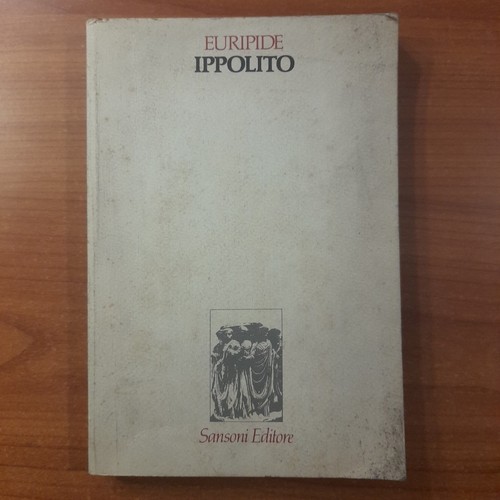 Ippolito euripide sansoni - euripide,