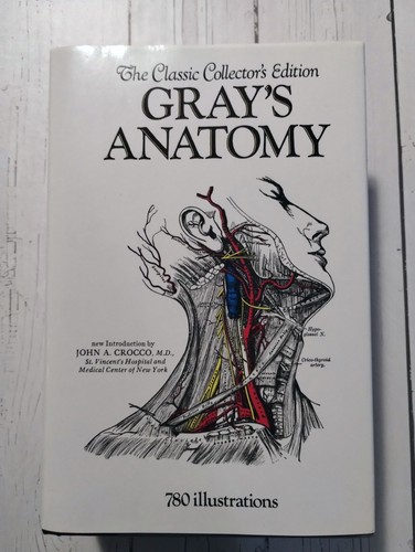 Gray anatomy classic - gray’s,