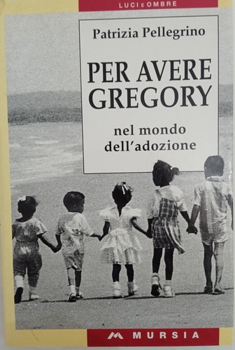 Per avere gregory - avere, gregory',