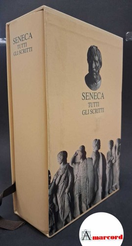 Tutti gli scritti seneca cde - scritti,