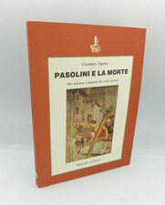 "PASOLINI e LA MORTE" Giuseppe Zigaina, Marsilio 1987 - 9788831749756
