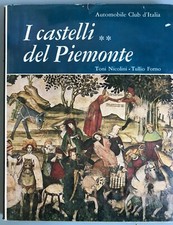 I castelli del Piemonte Vol. 2  Nicolini e Forno Automobile Club d'Italia 1967
