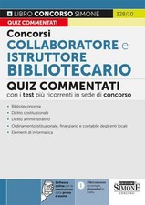 Libro - Concorsi Collaboratore E Istruttore Bibliotecario. Quiz Commentati Con I