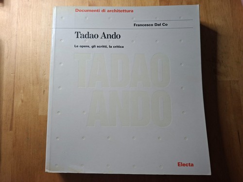 Tadao ando opere - le, gli