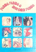 FIABE, FIABE... E ANCORA FIABE. 3VV AA.VV. FABBRI EDITORI 1984 