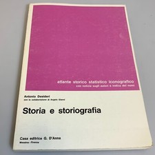 Storia e storiografia di Antonio Desideri. Editrice D'Anna