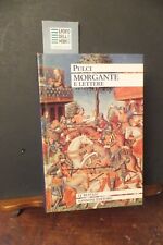 MORGANTE E LETTERE LUIGI PULCI
