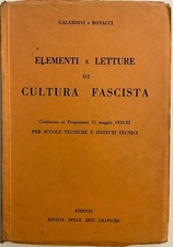 Galardini e Bonacci - Elementi e letture di cultura fascista - 1933