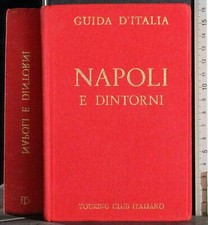 Guida italia napoli e - d'italia.,