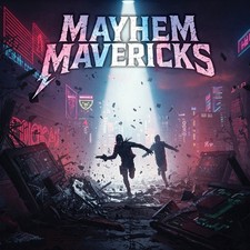 MAYHEM MAVERICKS - MAYHEM
