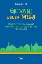 Giovani senza muri. Esperienze