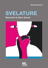 Svelature. Racconti di dieci