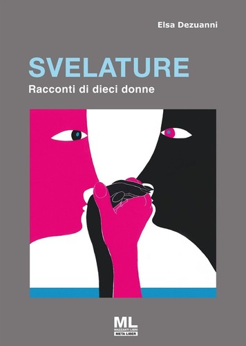 Svelature racconti dieci - svelature., di