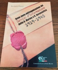 SERVIZI D'INFORMAZIONE DELLA REGIA MARINA E R. AERONAUTICA 1919/1945 PASQUALINI