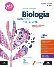Biologia. Indagine sulla Vita. Anat e fisio degli orga - Mondadori 9791220404549