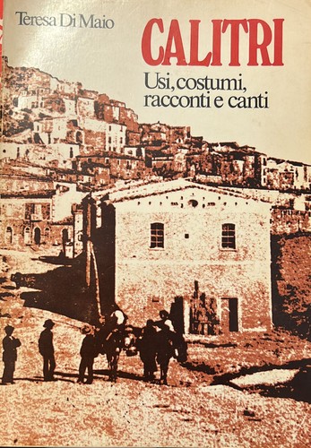 Calitri usi costumi racconti - calitri,
