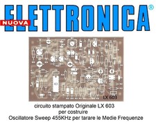 c.s. LX603 nuova ELETTRONICA Oscillatore Sweep 455KHz per tarare MF LX 603 nE