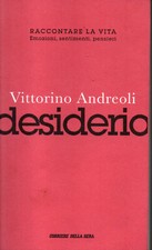 Vittorino Andreoli.Desiderio.Corriere della Sera