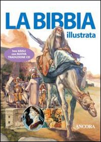 2004 bibbia illustrata - illustrata,