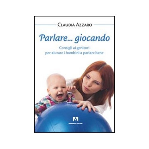 Libro parlare giocando - libro,