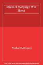 Michael Morpurgo War Horse By