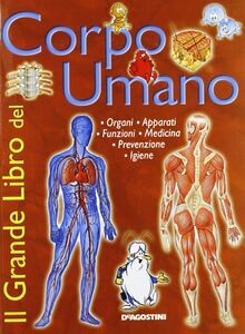 Grande libro del corpo - il,