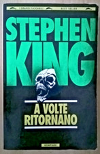 A VOLTE RITORNANO Stephen King