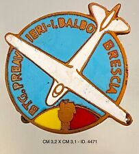 BRESCIA AERONAUTICA BTG. PREAVIERI ITALO BALBO DIST. GIOVENTÙ ITALIANA LITTORIO