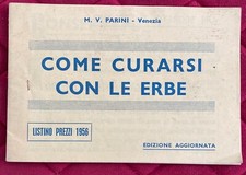 COME CURARSI CON LE ERBE libretto 10,7x15,7 26 pag. Listino 1956