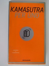 Kamasutra per uno - Giovanni Tamborrino Massimo Dimunno - Mondadori, 2000