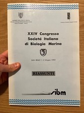 Riassunti XXIV CONGRESSO SOCIETÀ ITALIANA DI BIOLOGIA MARINA 1993 | San Remo