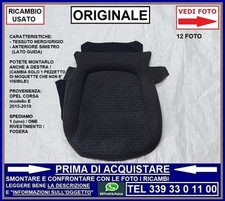 RIVESTIMENTO FODERA SEDUTA SINISTRA ok x DESTRA SEDILE ANTERIORE OPEL CORSA E