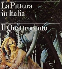 La Pittura In Italia Il Quattrocento Electa