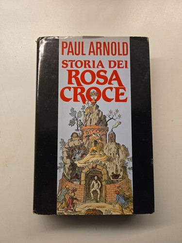 Storia dei rosa croce paul - dei,