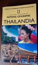 Le Guide Traveller Di National Geographic. Thailandia