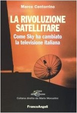 La rivoluzione satellitare