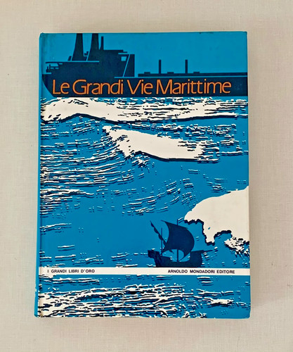 Grandi vie marittime i - grandi,